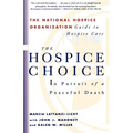 The Hospice Choice: In Pursuit of a Peaceful Death