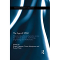The Age of Stem: Educational Policy and Practice Across the World in Science, Technology, Engineering and Mathematics