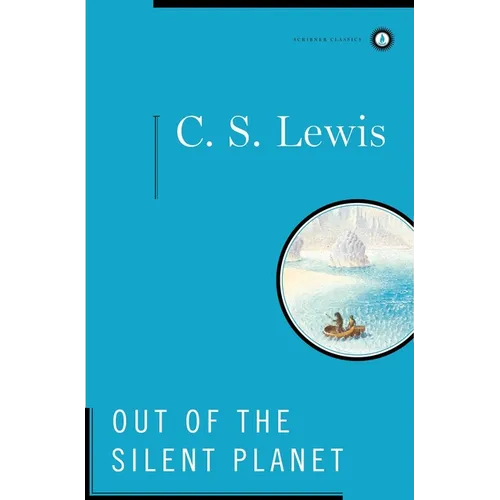 Out of the Silent Planet - Hardcover