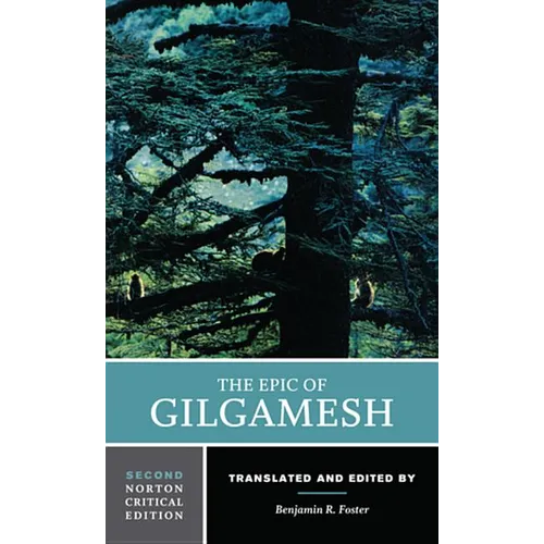 The Epic of Gilgamesh: A Norton Critical Edition - Paperback