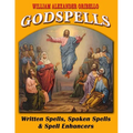 Godspells: Written Spells, Spoken Spells and Spell Enhancers