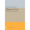 Allegories of Love: Cervantes's Persiles and Sigismunda