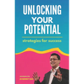 Unlocking Your Potential: Strategies for Success