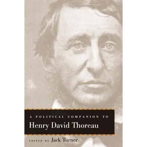 A Political Companion to Henry David Thoreau - Paperback