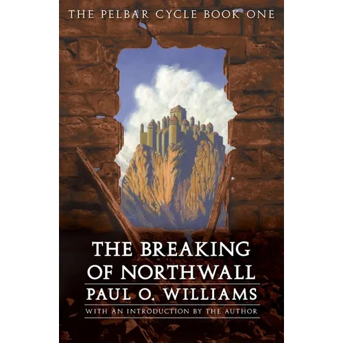 The Breaking of Northwall - Paperback