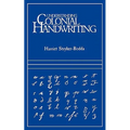 Understanding Colonial Handwriting (Rev)