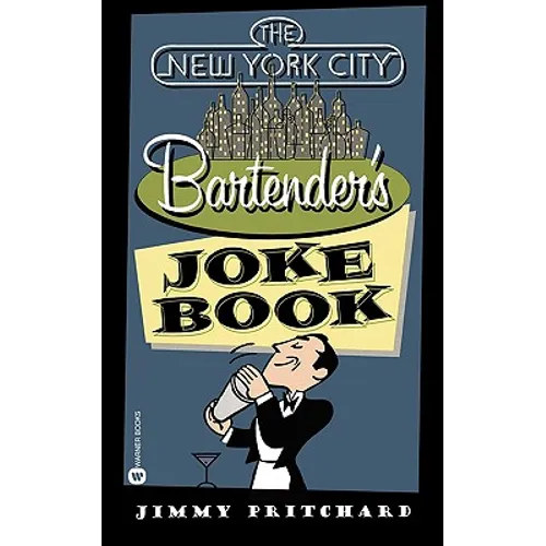The New York City Bartender's Joke Book - Paperback