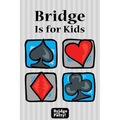 Bridge Is for Kids