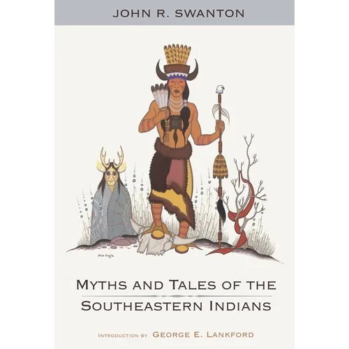 Myths and Tales of the Southeastern Indians - Paperback