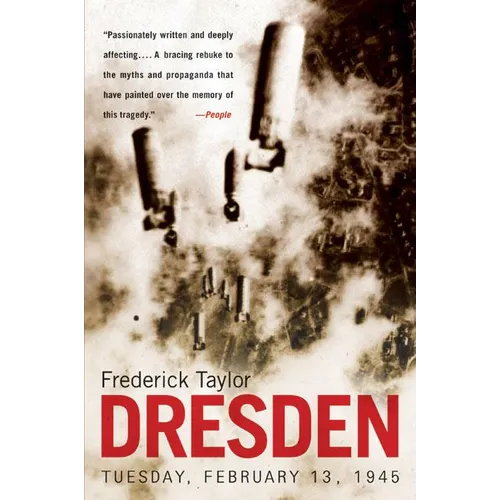 Dresden: Tuesday, February 13, 1945 - Paperback
