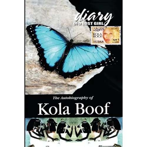 Diary of a Lost Girl: The Autobiography of Kola Boof - Paperback