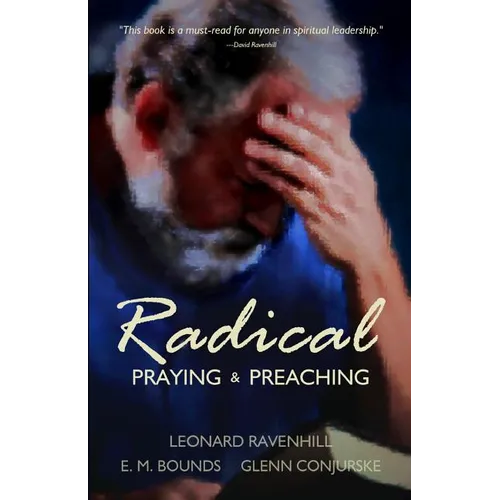 Radical: Praying & Preaching - Paperback
