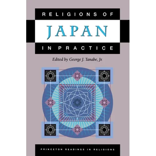 Religions of Japan in Practice - Paperback