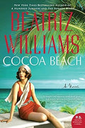 Cocoa Beach: A Novel by Beatriz Williams -Paperback