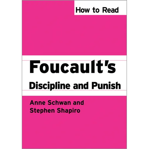 How To Read Foucault's Discipline And Punish - Paperback