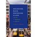 Encoding Race, Encoding Class: Indian It Workers in Berlin