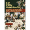 Far From Unworkable: The Fears, Facts, FAQs and Court Findings Relating To The Constitution's Provision For An Article V Amendatory Convention