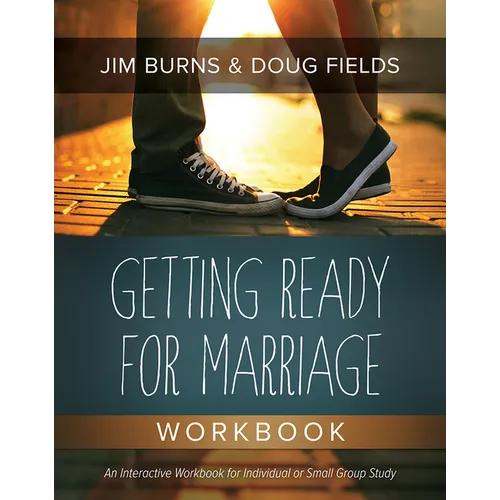 Getting Ready for Marriage Workbook - Paperback