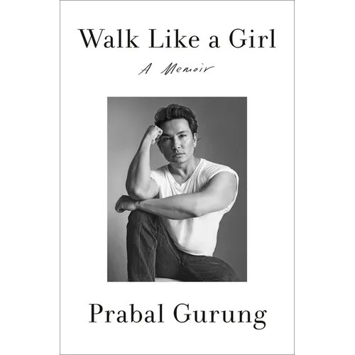 Walk Like a Girl: A Memoir - Hardcover