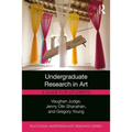 Undergraduate Research in Art: A Guide for Students