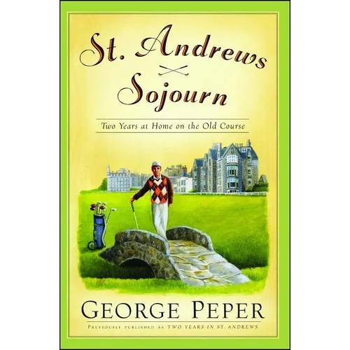 St. Andrews Sojourn: St. Andrews Sojourn - Paperback