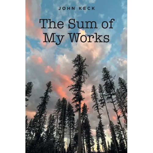 The Sum of My Works - Paperback