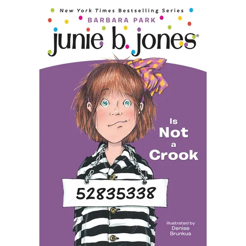 Junie B. Jones #9: Junie B. Jones Is Not a Crook - Paperback