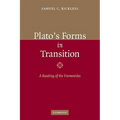Plato's Forms in Transition: A Reading of the Parmenides