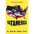 Fat America: Change your lifestyle