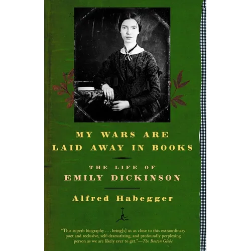 My Wars Are Laid Away in Books: The Life of Emily Dickinson - Paperback