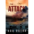 The Attack: (A Clint Smith Thriller Book 1)