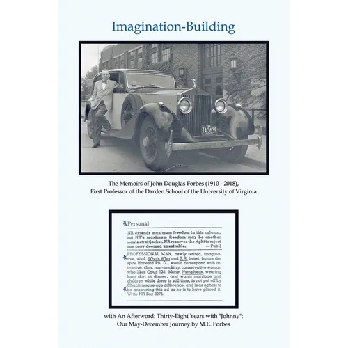 Imagination-Building: The Memoirs of John Douglas Forbes (1910 - 2018), First Professor of the Darden School of the University of Virginia - Paperback