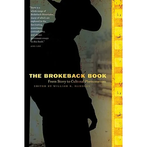 The Brokeback Book: From Story to Cultural Phenomenon - Paperback
