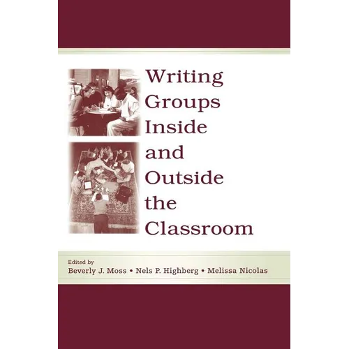 Writing Groups Inside and Outside the Classroom - Paperback
