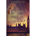 Beyond the Shadow of War