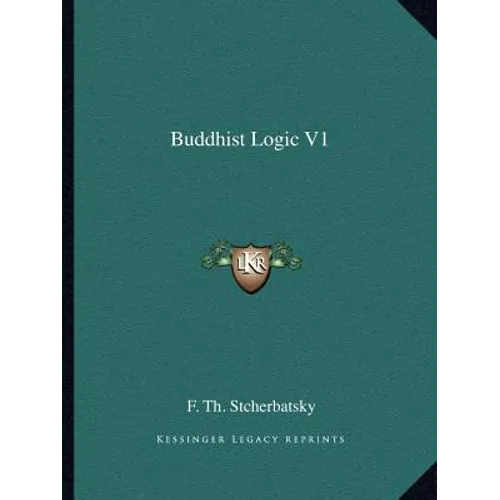 Buddhist Logic V1 - Paperback