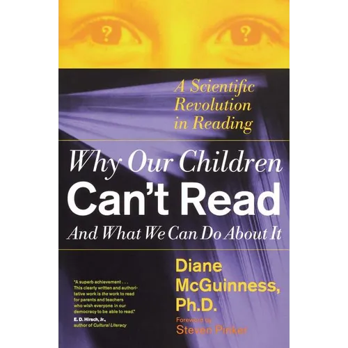 Why Our Children Can't Read and What We Can Do about It: A Scientific Revolution in Reading - Paperback