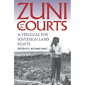 Zuni and the Courts: A Struggle for Sovereign Land Rights