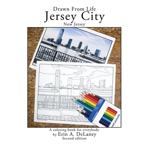 Drawn From Life Jersey City, New Jersey: a coloring book for everybody - Paperback