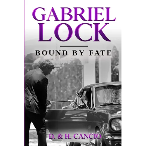 Gabriel Lock: Bound by Fate - Paperback