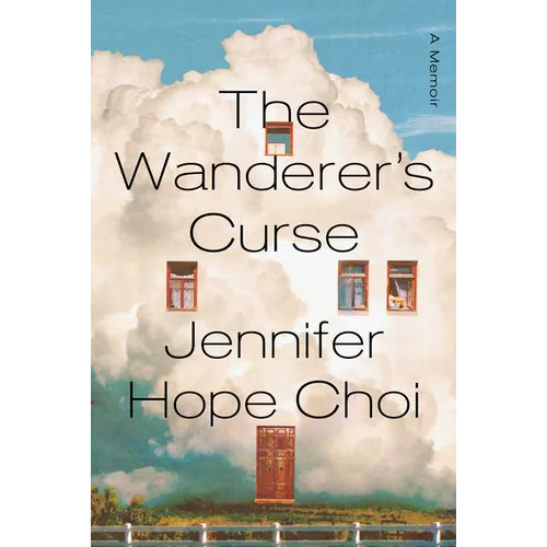 The Wanderer's Curse: A Memoir - Hardcover