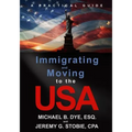 Immigrating and Moving to the USA: A Practical Guide