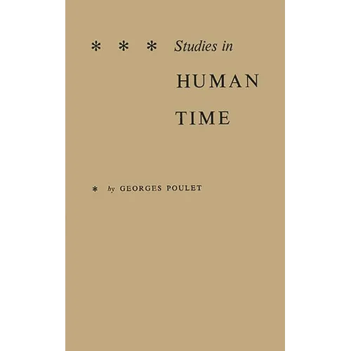 Studies in Human Time - Hardcover