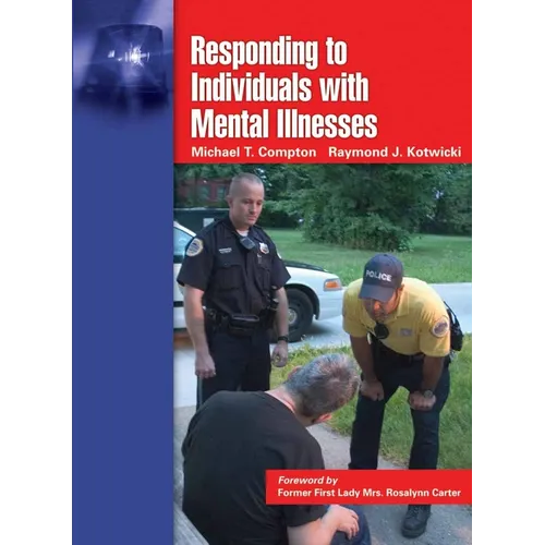 Responding to Individuals with Mental Illnesses - Paperback