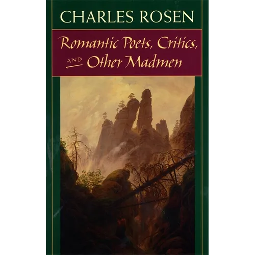 Romantic Poets, Critics, and Other Madmen