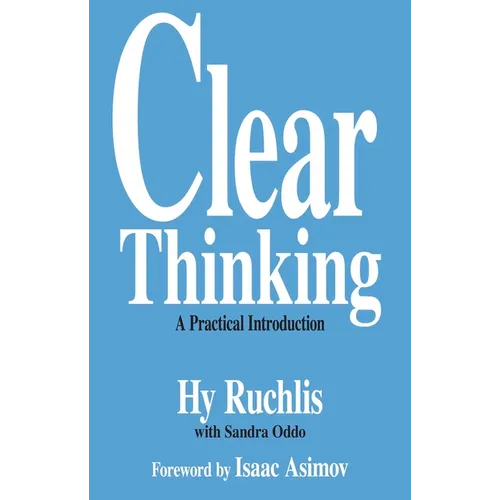 Clear Thinking: A Practical Introduction - Paperback