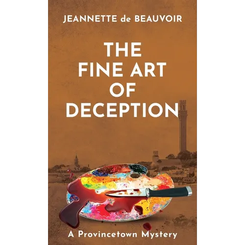 The Fine Art of Deception: A Provincetown Mystery - Paperback
