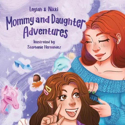 Mommy and Daughter Adventures - Paperback