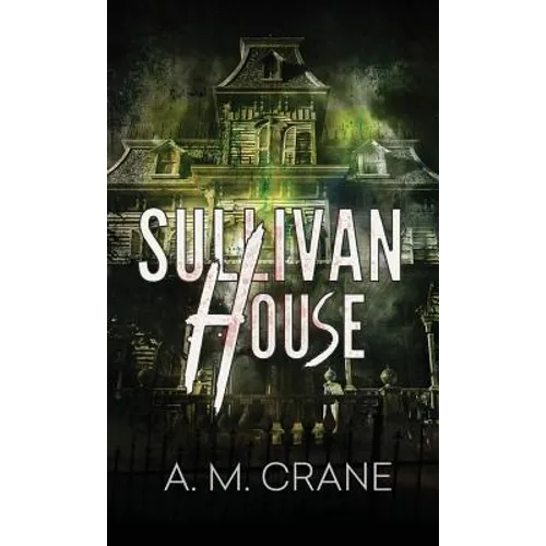 Sullivan House - Paperback