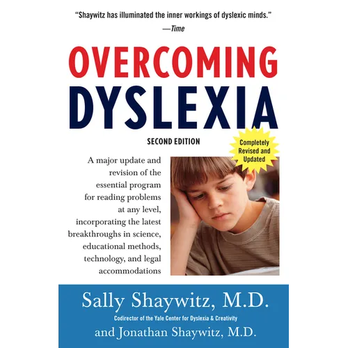 Overcoming Dyslexia: A New and Complete Science-Based Program for Reading Problems at Any Level - Paperback